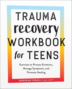 Cover Trauma Recovery Workbook for Teens (eBook, ePUB)