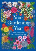 Your Gardening Year (eBook, ePUB) Your Gardening Year (eBook, ePUB)