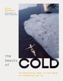 The Beauty of Cold (eBook, ePUB)