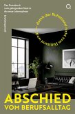 Abschied vom Berufsalltag (eBook, ePUB)