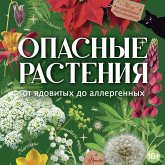 Opasnye rasteniya. Ot yadovityh do allergennyh (MP3-Download)