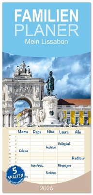 Familienplaner 2026 - Mein Lissabon mit 5 Spalten (Wandkalender, 21 x 45 cm) CALVENDO