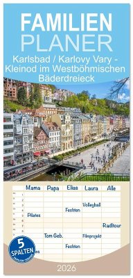Familienplaner 2026 - Karlsbad / Karlovy Vary - Kleinod im Westböhmischen Bäderdreieck mit 5 Spalten (Wandkalender, 21 x 45 cm) CALVENDO