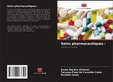 Soins pharmaceutiques : Soins pharmaceutiques :