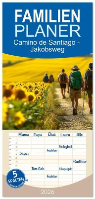Familienplaner 2026 - Camino de Santiago - Jakobsweg mit 5 Spalten (Wandkalender, 21 x 45 cm) CALVENDO Familienplaner 2026 - Camino de Santiago - Jakobsweg mit 5 Spalten (Wandkalender, 21 x 45 cm) CALVENDO