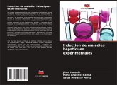 Induction de maladies hépatiques expérimentales