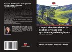 L'esprit d'entreprise et la gestion efficace des systèmes agroécologiques