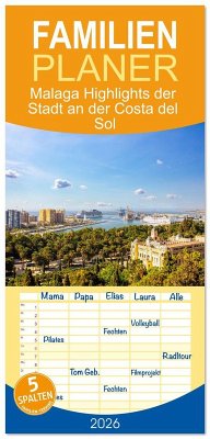 Familienplaner 2026 - Malaga Highlights der Stadt an der Costa del Sol mit 5 Spalten (Wandkalender, 21 x 45 cm) CALVENDO