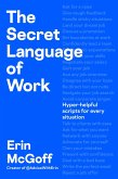 The Secret Language of Work (eBook, ePUB)