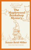 The Maplewood Bookshop Mystery: The Quiet Fold (Maplewood Bookshop Mysteries, #2) (eBook, ePUB) The Maplewood Bookshop Mystery: The Quiet Fold (Maplewood Bookshop Mysteries, #2) (eBook, ePUB)