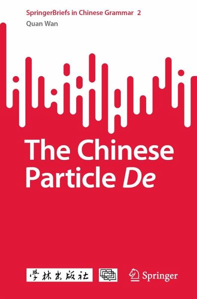 The Chinese Particle De (eBook, PDF) The Chinese Particle De (eBook, PDF)