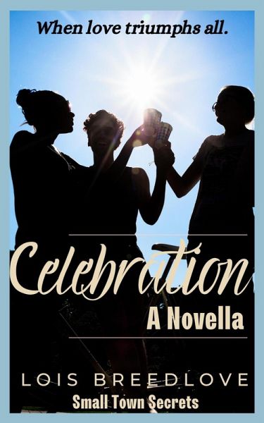 Celebration (Small Town Secrets, #14) (eBook, ePUB)