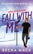 Fall with me (Playing for keeps, #4)... - Bild 1