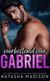 Voorbestemd voor Gabriel (eBook, ePUB) Voorbestemd voor Gabriel (eBook, ePUB)
