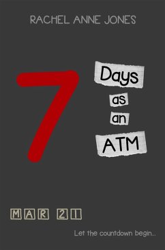 Cover 7 Days as an ATM (eBook, ePUB)