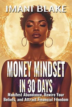 Money Mindset in 30 Days (30 Days to Alignment, #2) (eBook, ePUB) - Blake, Imani