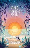 One Morning Sun (Sãoni Cycle, #3) (eBook, ePUB)