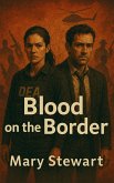 Blood on the Border (eBook, ePUB)