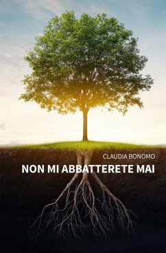 Cover Non mi abbatterete mai (eBook, ePUB)