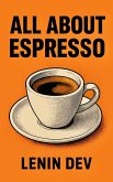All About Espresso (eBook, ePUB)