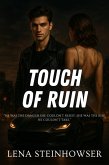 Touch of Ruin (eBook, ePUB) Touch of Ruin (eBook, ePUB)