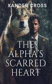 The Alpha's Scarred Heart (eBook, ePUB)