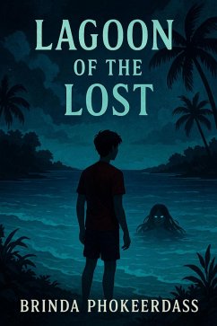 Lagoon of the Lost (eBook, ePUB) - Phokeerdass, Brinda