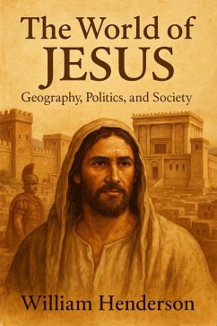 Cover The World of Jesus: Geography, Politics, and Society (eBook, ePUB)