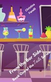 From the Bar Side, Book One of the Tails Series (eBook, ePUB) From the Bar Side, Book One of the Tails Series (eBook, ePUB)