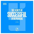 The Secrets of Successful Entrepreneurs (eBook, ePUB)
