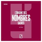 L'Origine des Nombres Sacrés (eBook, ePUB)