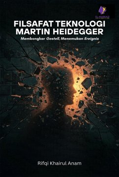 Cover Filsafat Teknologi Martin Heidegger (eBook, ePUB)