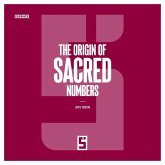 The Origin of Sacred Numbers (eBook, ePUB) The Origin of Sacred Numbers (eBook, ePUB)