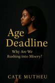 Age Deadline (eBook, ePUB) Age Deadline (eBook, ePUB)