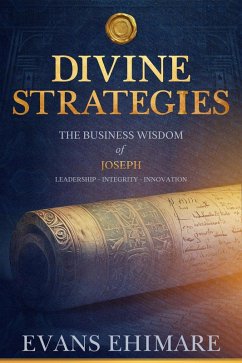 Cover Divine Strategies: The Business Wisdom of Joseph (Leadership Clarity Series, #2) (eBook, ePUB)