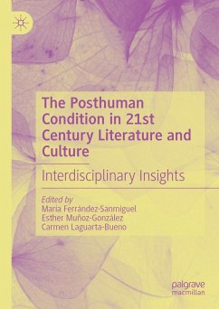 The Posthuman Condition in 21st Century Literature and Culture (eBook, PDF) Cover The Posthuman Condition in 21st Century Literature and Culture (eBook, PDF)