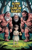 Alone in the Land of Giants (eBook, ePUB) Alone in the Land of Giants (eBook, ePUB)