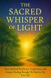 The Sacred Whisper of Light (eBook,... - Bild 1