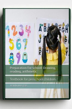 Cover Preparation for school: Drawing, reading, arithmetik (eBook, ePUB)