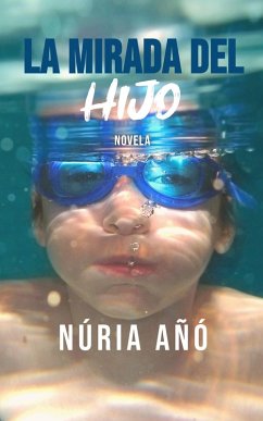 Cover La mirada del hijo (Novela) (eBook, ePUB)