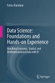 Data Science: Foundations and Hands-on Experience (eBook, PDF)