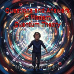 Questions and Answers in Modern Quantum Theory (eBook, ePUB) - Kontopoulos, Nikiforos