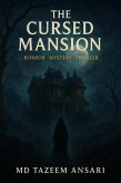The Cursed Mansion ("Cursed Chronicles", #1) (eBook, ePUB)