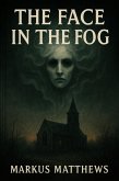 The Face in the Fog (eBook, ePUB)