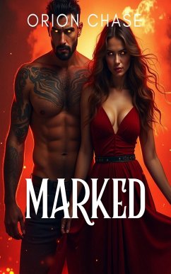 Marked (eBook, ePUB) - Chase, Orion
