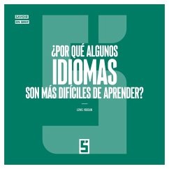 Cover ¿Por qué algunos idiomas son más difíciles de aprender ? (eBook, ePUB)
