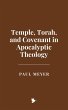 Temple, Torah, and Covenant in... - Bild 1