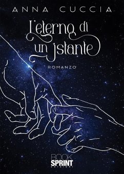 L'eterno di un istante (eBook, ePUB) - Cuccia, Anna