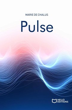 Pulse (eBook, ePUB) - de Chalus, Marie