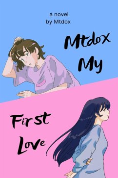 Cover Mtdox My First Love (eBook, ePUB)
